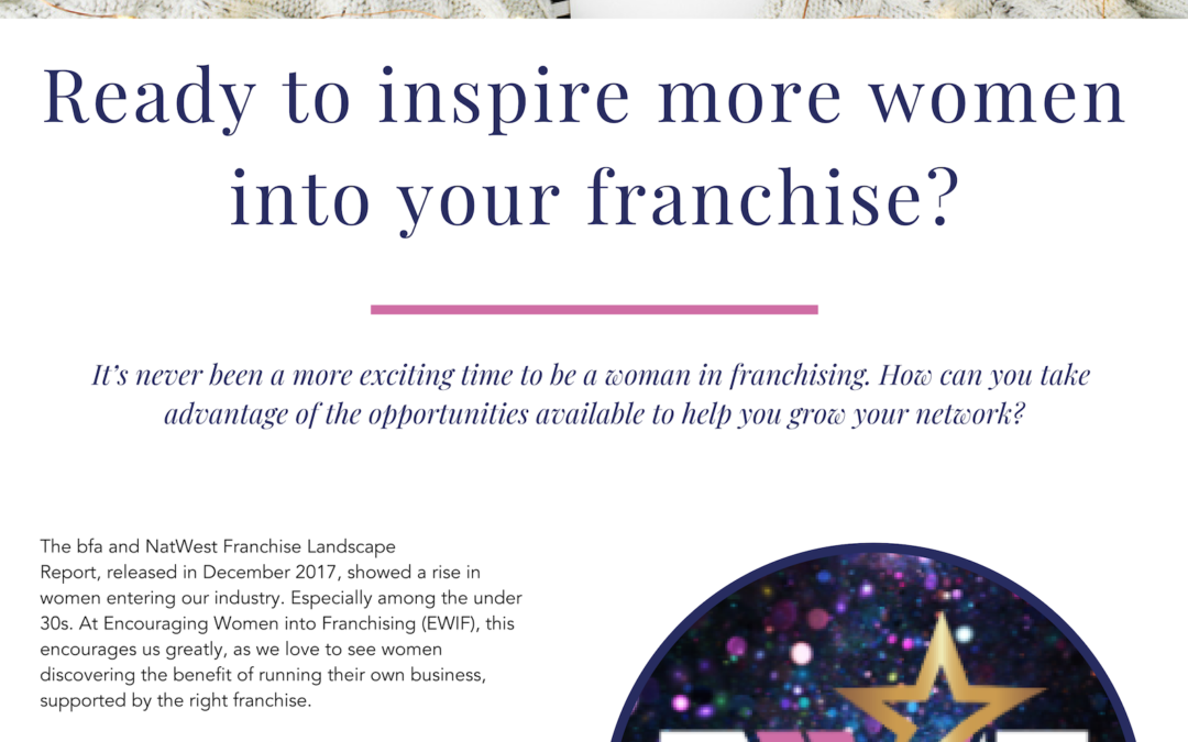 #EWIFeducates: Ready to inspire more women into your franchise?