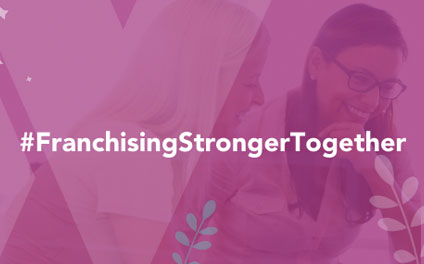 #FranchisingStrongerTogether